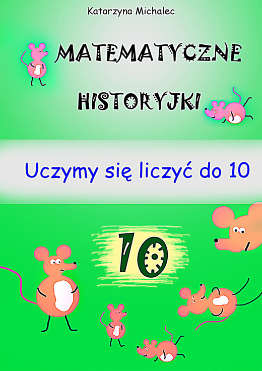 okładka Matematyczne historyjki ebook | pdf | Katarzyna Michalec