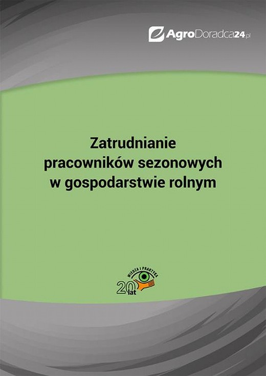 okładka Zatrudnianie pracowników sezonowych w gospodarstwie rolnym ebook | pdf | Piotr Szulczewski