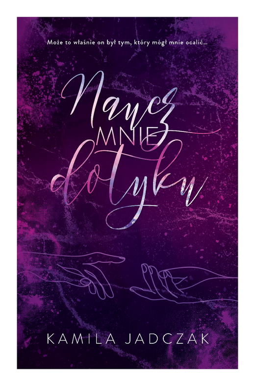 okładka Naucz mnie dotyku ebook | epub, mobi, pdf | Kamila Jadczak