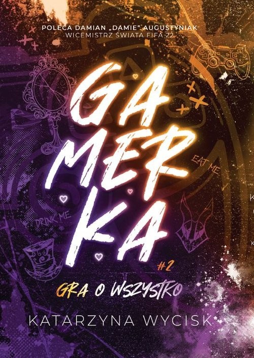 okładka Gamerka II Gra o wszystko książka