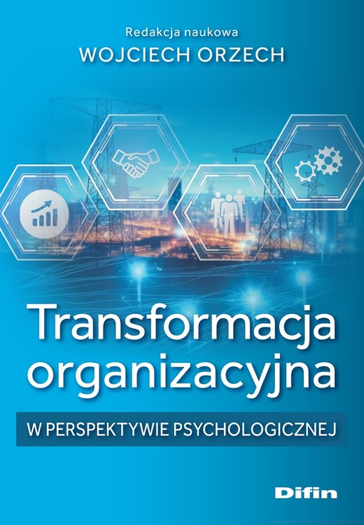 okładka Transformacja organizacyjna w perspektywie psychologicznej książka