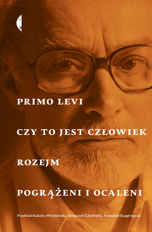 okładka Czy to jest człowiek, Rozejm, Pogrążeni i ocaleni książka | Levi Primo