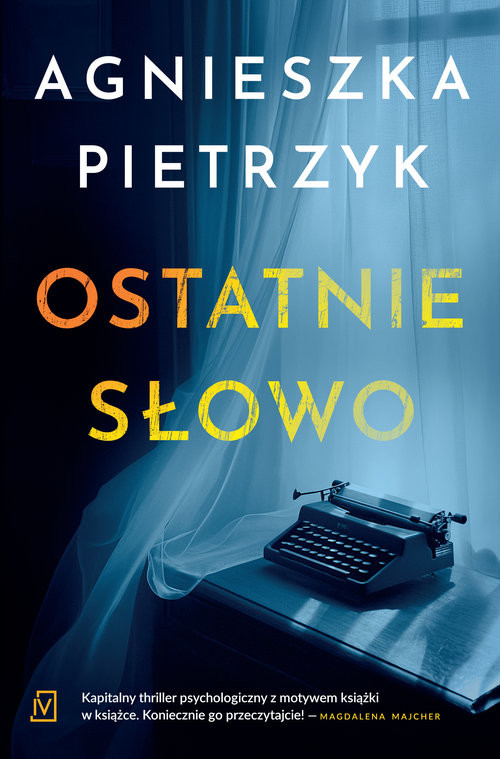 okładka Ostatnie słowo książka | Agnieszka Pietrzyk