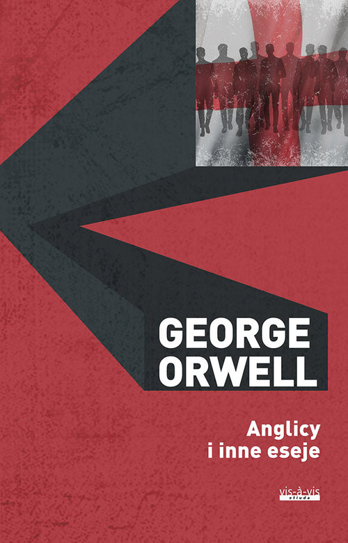 okładka Anglicy i inne eseje książka | George Orwell