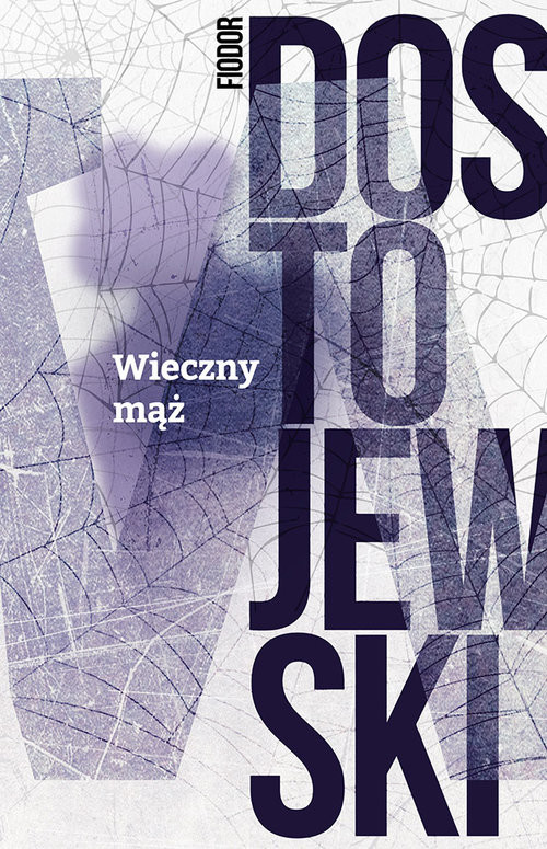 okładka Wieczny mąż książka | Fiodor Dostojewski