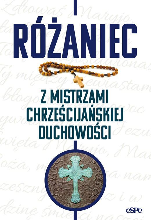 okładka Różaniec z mistrzami chrześcijańskiej duchowości książka | Michał Wilk