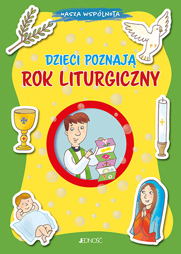 okładka Dzieci poznają rok liturgiczny książka | Barbara Baffetti