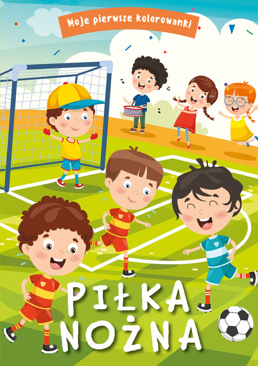 okładka Moje pierwsze kolorowanki. Piłka nożna książka