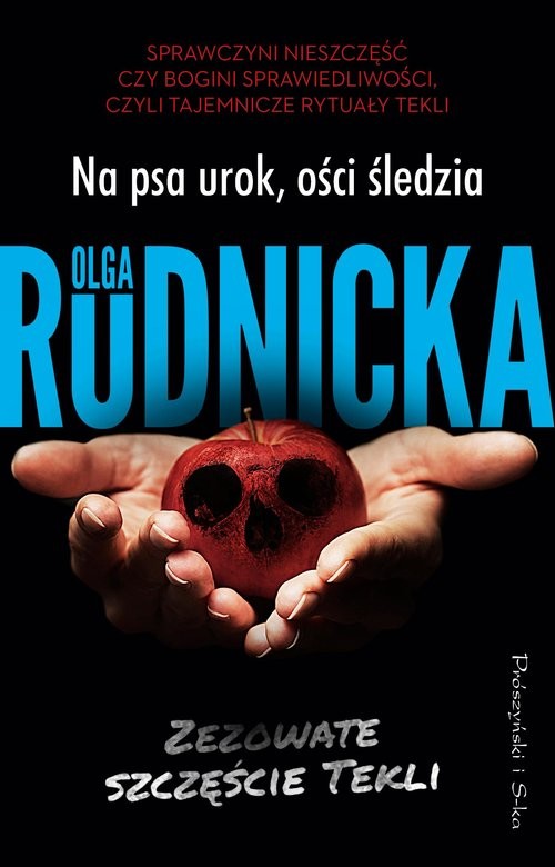 okładka Na psa urok, ości śledzia książka | Olga Rudnicka