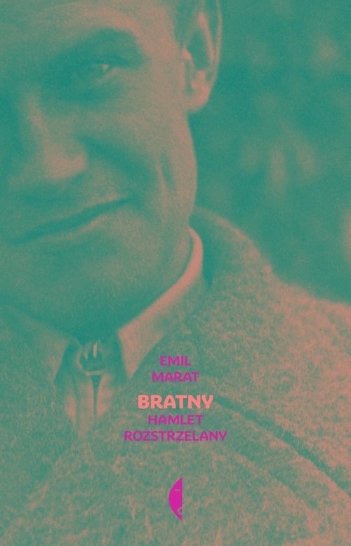 okładka Bratny Hamlet rozstrzelany książka | Emil Marat
