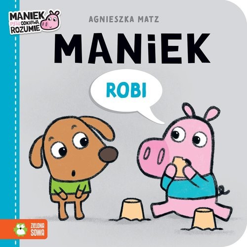okładka Maniek robi książka | Agnieszka Matz