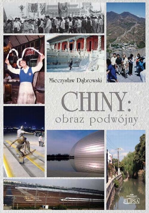 okładka Chiny: obraz podwójny ebook | pdf | Mieczysław Dąbrowski