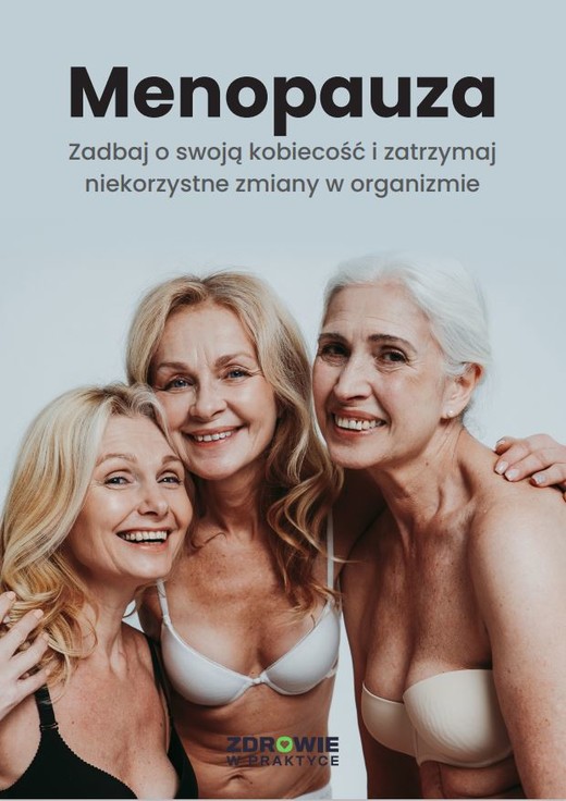 okładka Menopauza. Zadbaj o swoją kobiecość i zatrzymaj niekorzystne zmiany w organizmie ebook | epub, mobi, pdf | Praca Zbiorowa