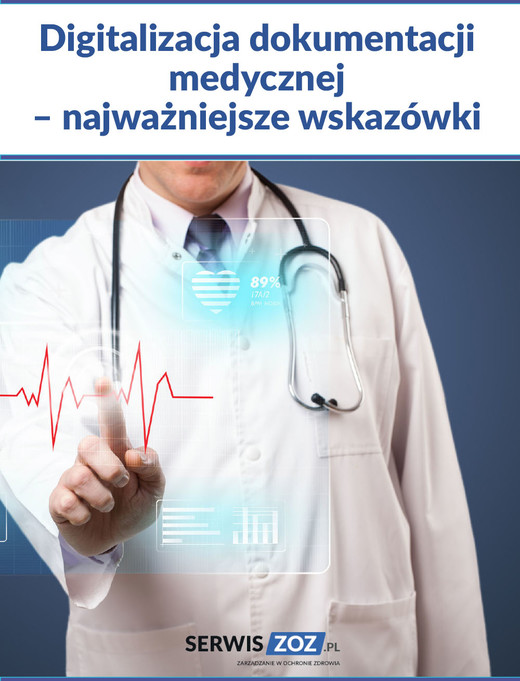 okładka Digitalizacja dokumentacji medycznej – najważniejsze wskazówki ebook | epub, mobi, pdf | Praca Zbiorowa
