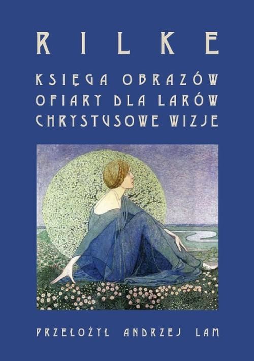 okładka Księga obrazów ebook | pdf | Rainer Maria Rilke, Andrzej Lam