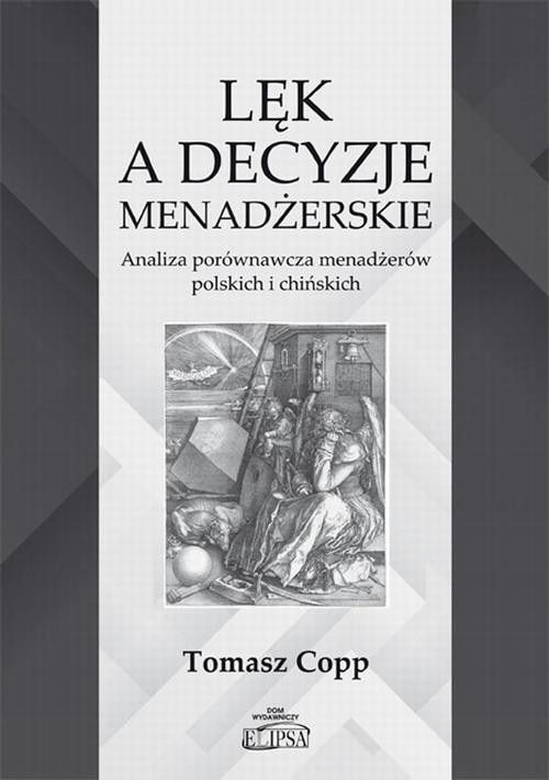 okładka Lęk a decyzje menadżerskie ebook | pdf | Tomasz Copp
