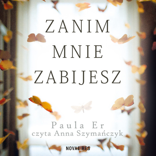 okładka Zanim mnie zabijesz audiobook | MP3 | Paula Er