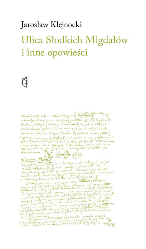 okładka Ulica Słodkich Migdałów i inne opowieści książka | Jarosław Klejnocki