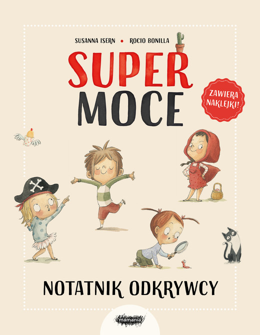 okładka Supermoce. Notatnik odkrywcy książka | Bonilla Rocio, Susanna Isern