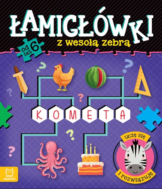 okładka Łamigłówki z wesołą zebrą. Uczę się i rozwiązuję od 6 lat książka | Beata Karlik