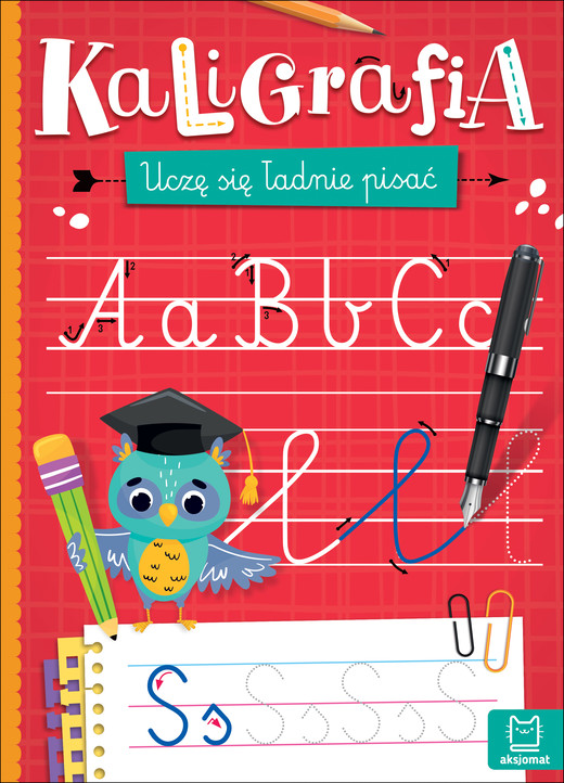 okładka Kaligrafia Uczę się ładnie pisać książka