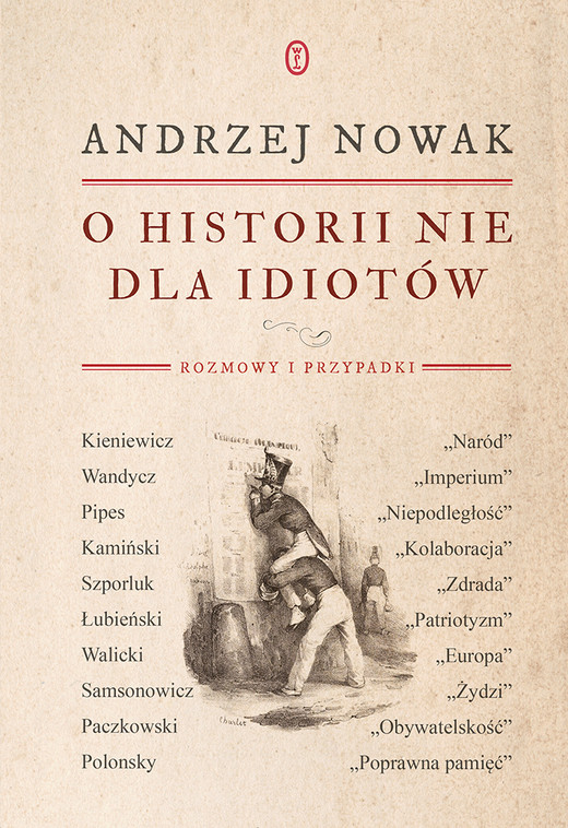 okładka O historii nie dla idiotów książka | Andrzej Nowak