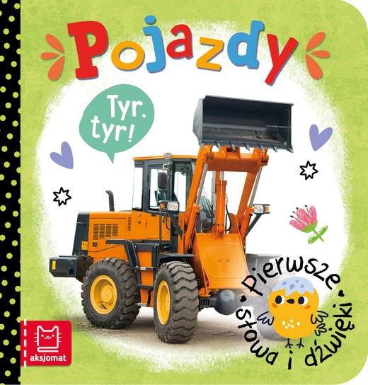 okładka Pierwsze słowa i dźwięki Pojazdy książka | Agnieszka Bator