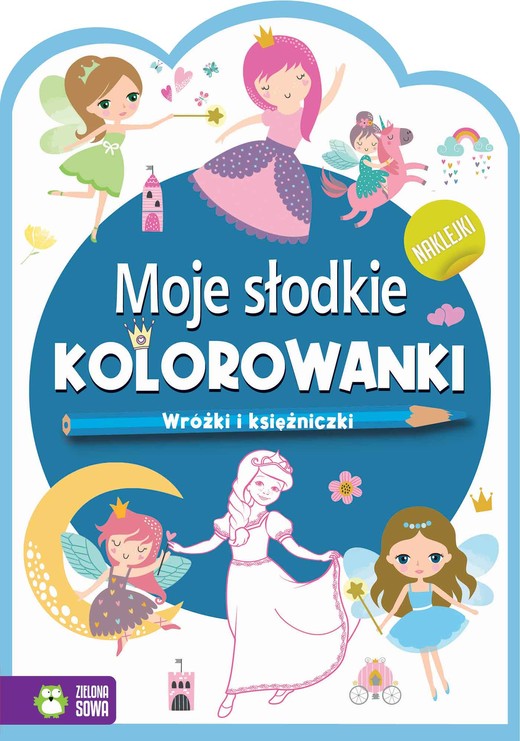 okładka Moje słodkie kolorowanki Wróżki i księzniczki książka