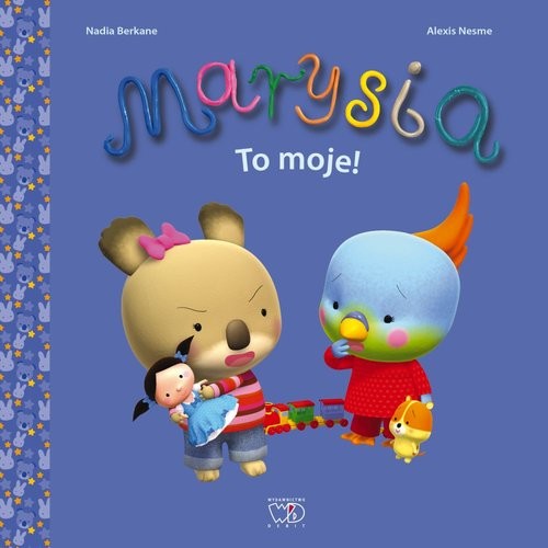 okładka Marysia To moje! książka
