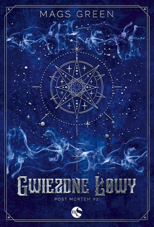 okładka Gwiezdne Łowy. Post mortem. Tom 2 książka | Mags Green
