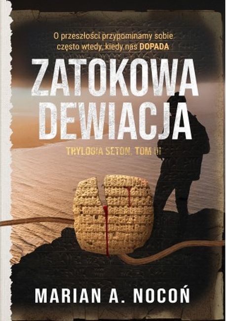 okładka Zatokowa dewiacja. Trylogia Seton. Tom 3 książka | Nocoń MarianA.