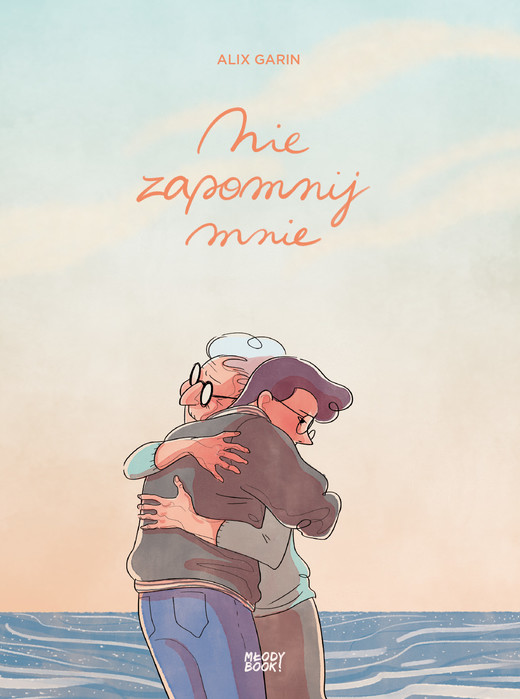 okładka Nie zapomnij mnie książka