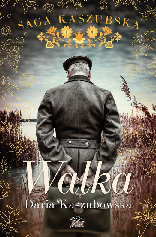 okładka Walka. Saga kaszubska. Tom 4 książka