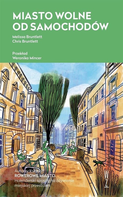 okładka Miasto wolne od samochodów książka