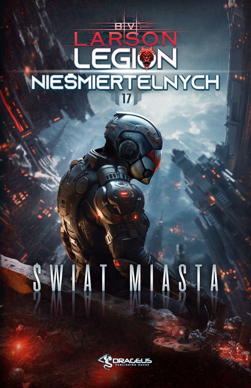 okładka Świat Miasta. Legion Nieśmiertelnych. Tom 17 książka