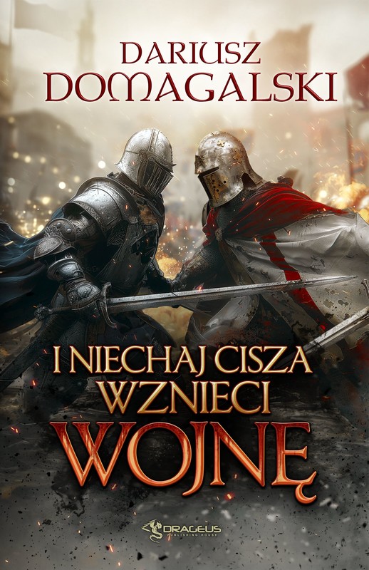 okładka I Niechaj Cisza Wznieci Wojnę książka