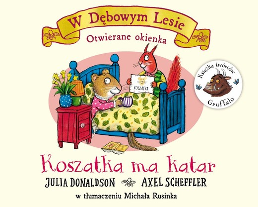 okładka Koszatka ma katar książka | Axel Scheffler, Donaldson Julia