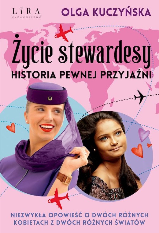 okładka Życie stewardesy. Historia pewnej przyjaźni książka | Olga Kuczyńska