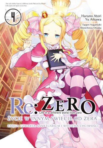 okładka Re: Zero. Życie w innym świecie od zera. Księga Czwarta. Tom 4 książka