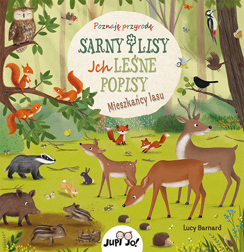 okładka Sarny i lisy. Ich leśne popisy. Mieszkańcy lasu. Poznaję Przyrodę książka