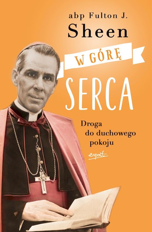 okładka W górę serca. Droga do duchowego pokoju wyd. 2024 książka