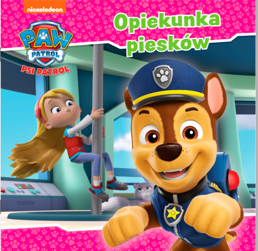 okładka Opiekunka piesków. Psi Patrol książka