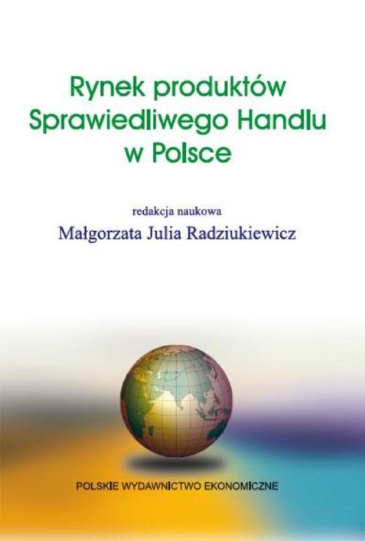 okładka Rynek produktów Sprawiedliwego Handlu w Polsce ebook | pdf | Małgorzata Julia Radziukiewicz