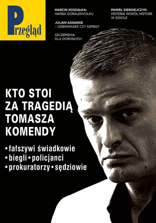 okładka Przegląd. 10 Przegląd. 10 ebook | pdf | Bronisław Łagowski, Wojciech Kuczok, Agnieszka Wolny-Hamkało, Marcin Ogdowski, Andrzej Sikorski, Andrzej Walicki, Jakub Dymek, Andrzej Werblan, Mateusz Mazzini, Marek Czarkowski, Jerzy Domański, Paweł Dybicz, Roman Kurkiewicz, Robert Walenciak, Bohdan Piętka, Kornel Wawrzyniak