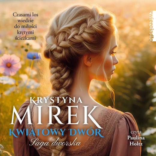 okładka Kwiatowy dwór audiobook | MP3 | Krystyna Mirek