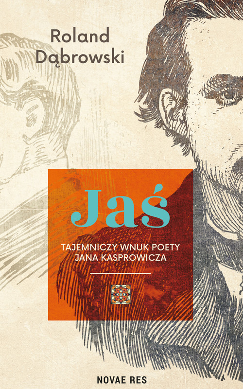 okładka Jaś – tajemniczy wnuk poety Jana Kasprowicza ebook | epub, mobi | Roland Dąbrowski