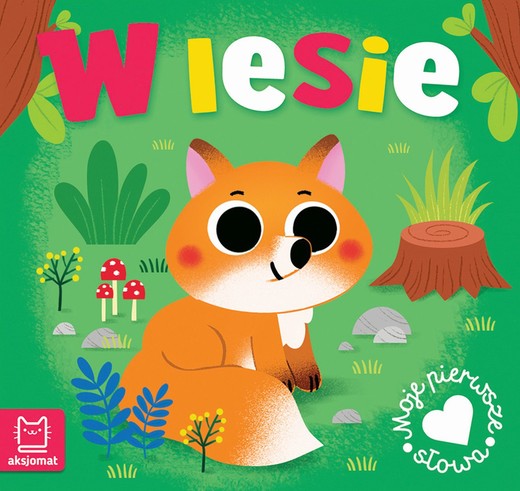 okładka W lesie. Moje pierwsze słowa książka