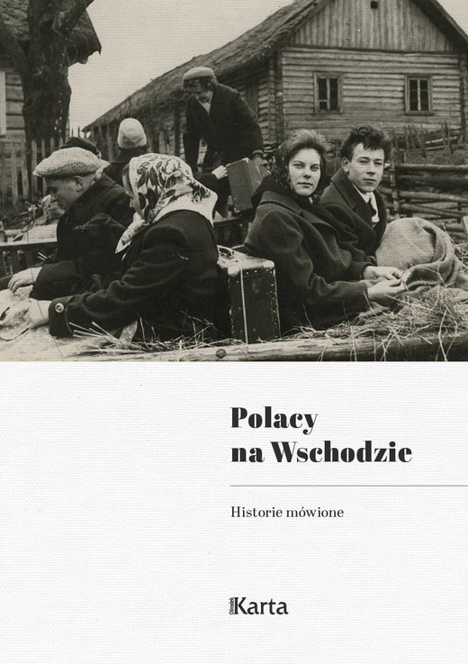 okładka Polacy na Wschodzie. Historie mówione książka