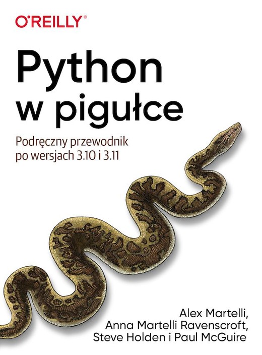 okładka Python w pigułce. Podręczny przewodnik po wersjach 3.10 i 3.11 książka