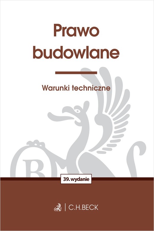 okładka Prawo budowlane. Warunki techniczne wyd. 39 książka